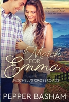 A Match for Emma (Mitchell's Crossroads) 1699065055 Book Cover