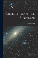 Challenge of the Universe 1014585082 Book Cover