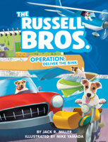 Operation: Deliver the Bink (The Russell Bros.) 0593521234 Book Cover