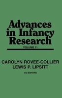 Advances in Infancy Research, Volume 11: (Advances in Infancy Research) 1567502873 Book Cover