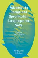 Advances in Design and Specification Languages for SoCs: Selected Contributions from FDL'04 (Chdl) 0387261494 Book Cover