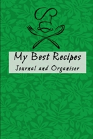 My Best Recipes Journal and Organizer: Small Customized Blank Recipe Cookbook 1801094349 Book Cover