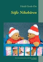 Süße Nikobären: Ein Adventskalenderbuch für Bären, Puppen und Kinder 3842346433 Book Cover