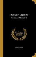 Buddhist Legends, Volume 2 1245604767 Book Cover