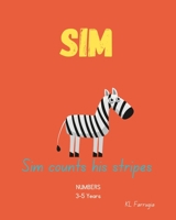 Sim Counts his Stripes B0C52JHJL5 Book Cover