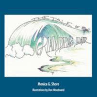 The Tale of Grandpa's Hair 1425929974 Book Cover