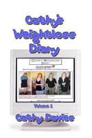 Cathys Weightloss Diary Volume 1 (B&W) 1491026073 Book Cover