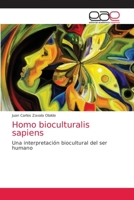 Homo bioculturalis sapiens: Una interpretación biocultural del ser humano 6203876259 Book Cover