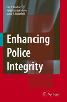 Enhancing Police Integrity 0387369546 Book Cover