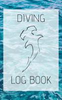 Diving Log Book: Logbook DiveLog for Scuba Diving - Preprinted Sheets for 100 dives - Diver - English Version 1077366396 Book Cover