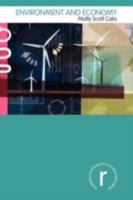 Environment And Economy (Routledge Introductions To Environment) 0415477417 Book Cover