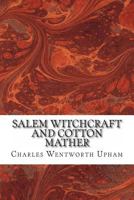 Salem Witchcraft and Cotton Mather: A Reply 150875859X Book Cover