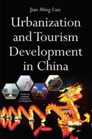 Urbanization & Tourism Development in China 1634842685 Book Cover