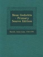 Neue Gedichte - Primary Source Edition 374337594X Book Cover