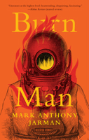 Burn Man: Selected Stories 1771965479 Book Cover