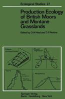 Production Ecology of British Moors and Montane Grasslands 3642667627 Book Cover