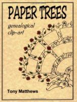 Paper Trees: Genealogical Clip-art 0806316071 Book Cover