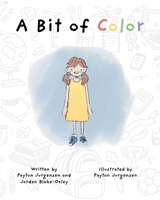 A Bit of Color B0H1TLGL1S Book Cover