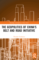 The Geopolitics of China's Belt and Road Initiative 1032615990 Book Cover