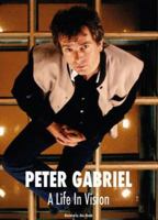 Peter Gabriel A Life In Vision 1912782766 Book Cover