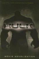 The Incredible Hulk Movie Novelization (The Incredible Hulk) 1416960848 Book Cover