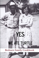Yes We Ate Turtle 1300425709 Book Cover