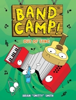 Band Camp! 2: Out of Sync 1499815204 Book Cover