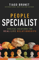 People Specialist: Biblical Solutions for Real-Life Relationships B0BMWW6R2Z Book Cover