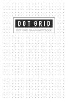 Dot Grid Graph Notebook: Writing Paper a Dotted Matrix and Sketch Book for Design Calligraphy 1794515798 Book Cover