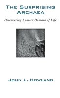 The Surprising Archaea: Discovering Another Domain of Life 0195111834 Book Cover