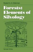 Forests: Elements of Silvology 3642752136 Book Cover