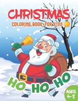 Christmas coloring book for kids: A Christmas Coloring Books With Fun Easy And Relaxing Pages Gifts For Boys Girls Kids. 50 Christmas Coloring Pages For Kids With Beautiful Design B08PJPR2JV Book Cover