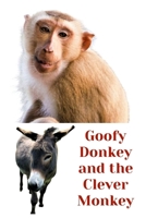 Goofy Donkey and the Clever Monkey B0CR7XRSBB Book Cover