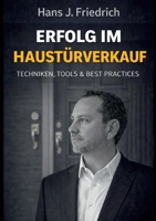 Erfolg im Haustürverkauf: Techniken, Tools & Best Practices (German Edition) 3696393142 Book Cover
