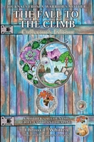 The Fall to the Climb Collector's Edition: A Mother's Account of Grief, Faith, and Healing 1736532235 Book Cover