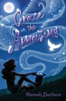 Grace the Amazing 1761111175 Book Cover