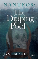 Nanteos: The Dipping Pool 1784618772 Book Cover