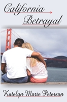 California Betrayal 1944045848 Book Cover