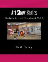 Art Show Basics 1393513506 Book Cover
