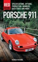 Porsche 911 Red Book: Specifications, Options, Production Numbers, Data Codes and More 0760347603 Book Cover