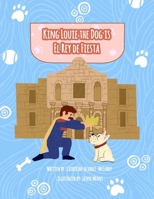 King Louie the Dog is El Rey de Fiesta B096LYN8BP Book Cover