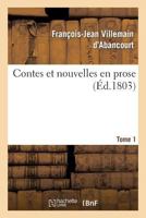 Contes Et Nouvelles En Prose. Tome 1 2013661061 Book Cover