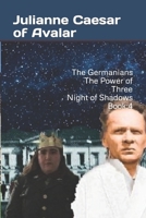 The Germanians The Power of Three Night of Shadows Book:4 B0BHTRBST2 Book Cover