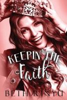 Keepin' The Faith 1539695220 Book Cover