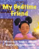 My Bedtime Friend B09C36SFS8 Book Cover
