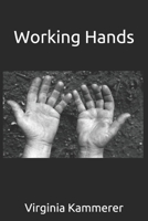 Working Hands 1705578365 Book Cover