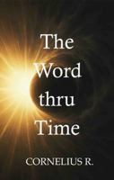 The Word Thru Time B0G5LVYQS5 Book Cover