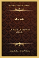 Macaria; or, Altars of Sacrifice 0807116629 Book Cover