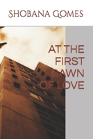 At the First Dawn of Love B09WH7RDHT Book Cover