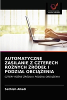 Automatyczne Zasilanie Z Czterech RóŻnych Źródel I Podzial ObciĄŻenia 6203233684 Book Cover